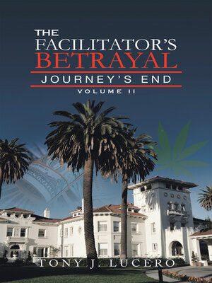 cover image of The Facilitator's Betrayal: Journey's End, Volume Ii